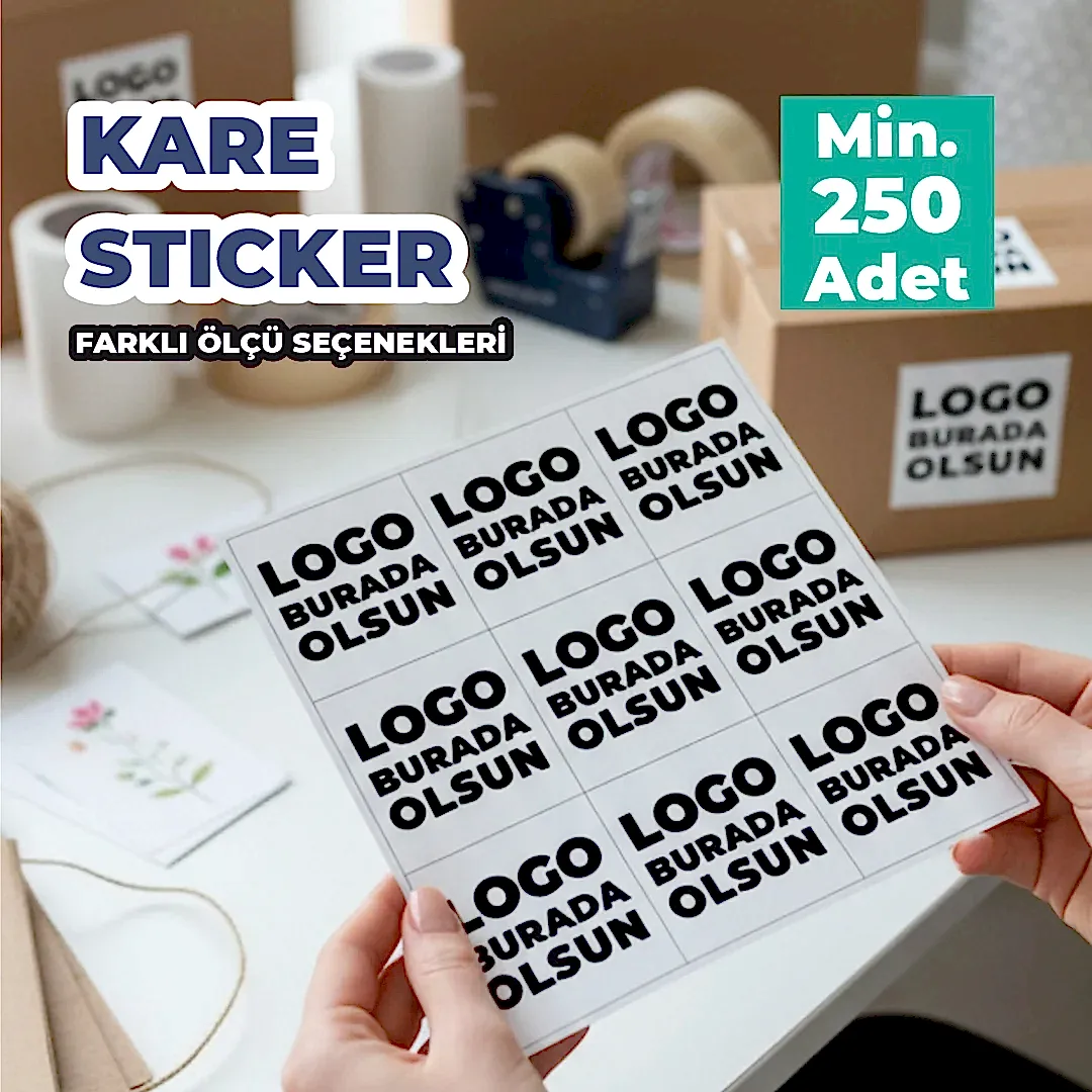 Sticker & Etiket Baskı | Kare · Suya Dayanıklı · Özelleştirilebilir